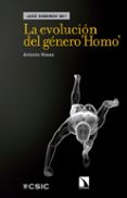 LA EVOLUCION DEL GENERO HOMO de ROSAS, ANTONIO 