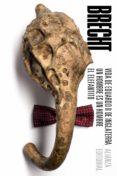 VIDA DE EDUARDO II DE INGLATERRA. UN HOMBRE ES UN HOMBRE. EL ELEFANTITO: TEATRO COMPLETO, 2 de BRECHT, BERTOLT 
