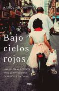 BAJO CIELOS ROJOS di KAN, KAROLINE 
