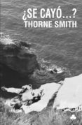 SE CAYO? di SMITH, THORNE 