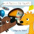 TROPA DE TRAPO: VAYA DIA TALALO! de JAMMES, LAURENCE 