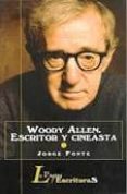 WOODY ALLEN ESCRITOR Y CINEASTA di FONTE, JORGE 