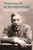MEMORIAS DE UN DESMEMORIADO di PEREZ GALDOS, BENITO 