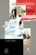 LOS BANDIDOS DEL SAHARA di SALGARI, EMILIO 