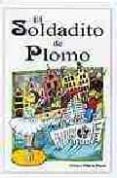 EL SOLDADITO DE PLOMO de ANDERSEN, HANS CHRISTIAN 