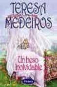 UN BESO INOLVIDABLE de MEDEIROS, TERESA 