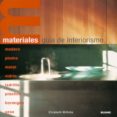 MATERIALES: GUIA DE INTERIORISMO de WILHIDE, ELIZABETH 