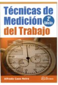 TECNICAS DE MEDICION DEL TRABAJO (2 ED.) di CASO NEIRA, ALFREDO 