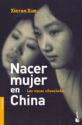 NACER MUJER EN CHINA di XINRAN XUE 