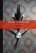 ECLIPSE EN MALASAA: UNA ZARZUELA NEGRA di VV.AA