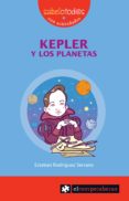 KEPLER Y LOS PLANETAS (SABELOTODOS CON ACTIVIDADES9 de RODRIGUEZ SERRANO, ESTEBAN 