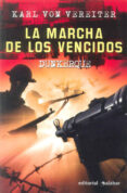 LA MARCHA DE LOS VENCIDOS: DUNKERQUE di VEREITER, KARL VON 
