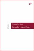 LA NOCHE Y SU ARTIFICIO de PERI ROSSI, CRISTINA