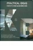 PRACTICAL IDEAS FOR KITCHENS AND BATHROOMS = IDEAS PRACTICAS PARA COCINAS Y BAOS (ED. BILINGE INGLES-ESPAOL) di VV.AA. 