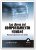 LAS CLAVES DEL COMPORTAMIENTO HUMANO: CONOCERSE Y CONOCER A LOS D EMAS de OPI , JUANMA 