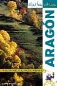 ARAGON (GUIA VIVA) di VV.AA. 