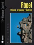 RAPEL: TECNICA SEGURIDAD Y MATERIAL di LUEBBEN, CRAIG 