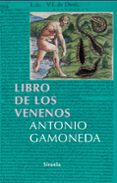 EL LIBRO DE LOS VENENOS de GAMONEDA, ANTONIO 