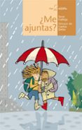 ME AJUNTAS? de CALLEJA PEREZ, SEVERINO 