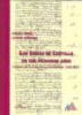 LAS INDIAS DE CASTILLA EN SUS PRIMEROS AOS: CUENTAS DE LA CASA D E LA CONTRATACION ( 1503-1521) de LADERO LOSADA, MIGUEL ANGEL 