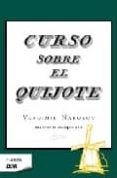 CURSO SOBRE EL QUIJOTE de NABOKOV, VLADIMIR 
