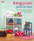 AMIGURUMI PARA LA CASA de RIMOLI, ANA PAULA 