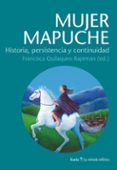 MUJER MAPUCHE di QUILAQUEO RAPIMAN, FRANCISCA 