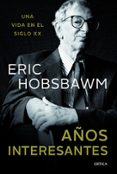 AOS INTERESANTES de HOBSBAWM, ERIC J. 