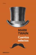 CUENTOS SELECTOS de TWAIN, MARK 