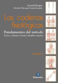 LAS CADENAS FISIOLGICAS TOMO I de BUSQUET, LEOPOLD  BUSQUET - VANDERHEYDEN, MICHELE 