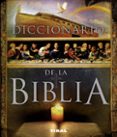 DICCIONARIO DE LA BIBLIA di BALASCH BLANCH, ENRIC 