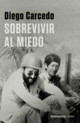 SOBREVIVIR AL MIEDO di CARCEDO, DIEGO 