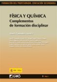 FISICA Y QUIMICA. COMPLEMENTOS DE FORMACION DISCIPLINAR (FORMACIO N PROFESORADO EDUCACION SECUNDARIA) di CAAMAO, AURELI 