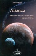 ALIANZA: MENSAJES DE LOS VENUSIANOS PARA LA TIERRA de GIVAUDAN, ANNE 