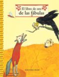 EL LIBRO DE ORO DE LAS FABULAS di VV.AA. 