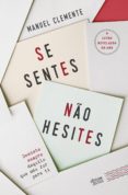Se Sentes Não Hesites (ebook)