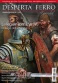 LEGION ROMANA (IV) (REVISTA DESPERTA FERRO 13) di VV.AA. 