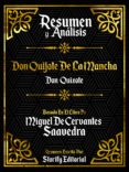 Resumen Y Analisis: Don Quijote De La Mancha (don Quixote) (ebook)