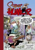CLINICAS ANTIBIRRA; EL QUINTO CENTENARIO; EL S.O.E.; LA CRISIS DEL GOLFO; MAASTRICH JESUS! (SUPER HUMOR MORTADELO 12) di IBAEZ, FRANCISCO 