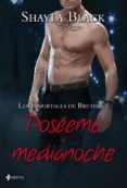 POSEEME A MEDIANOCHE (LOS INMORTALES DE BRETHREN N 3) de BLACK, SHAYLA   BLACK, SHAYLA 
