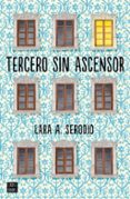 TERCERO SIN ASCENSOR de SERODIO, LARA A. 