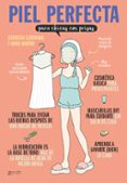 PIEL PERFECTA PARA CHICAS CON PRISAS de GERONIMO, GEORGINA MARIO, MARA 