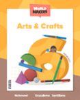 Portada de Arts & Crafts 6º Primary World Makers