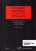 CIVITAS: COMENTARIOS AL CODIGO CIVIL DE CATALUA de PUIG BLANES, FRANCISCO DE PAULA 