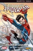 EL ASOMBROSO SPIDERMAN 46: LA SUERTE DE ESTAR VIVO de RAMOS, HUMBERTO  GAGE, CHRISTOS 
