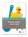 AUTONOMIA PERSONAL Y SALUD INFANTIL di VV.AA