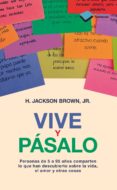 VIVE Y PASALO de BROWN JR., H. JACKSON 