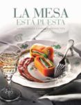 LA MESA ESTA PUESTA di CARAZA, LAURA 