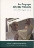 LOS LENGUAJES DEL PAPA FRANCISCO di VV.AA. 