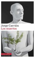 LOS MUERTOS de CARRION, JORGE 